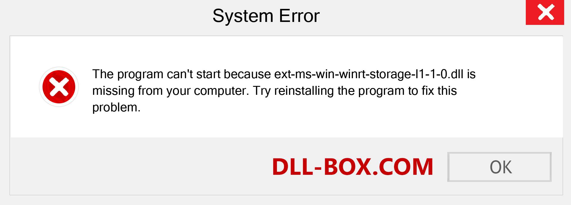  ext-ms-win-winrt-storage-l1-1-0.dll file is missing?. Download for Windows 7, 8, 10 - Fix  ext-ms-win-winrt-storage-l1-1-0 dll Missing Error on Windows, photos, images