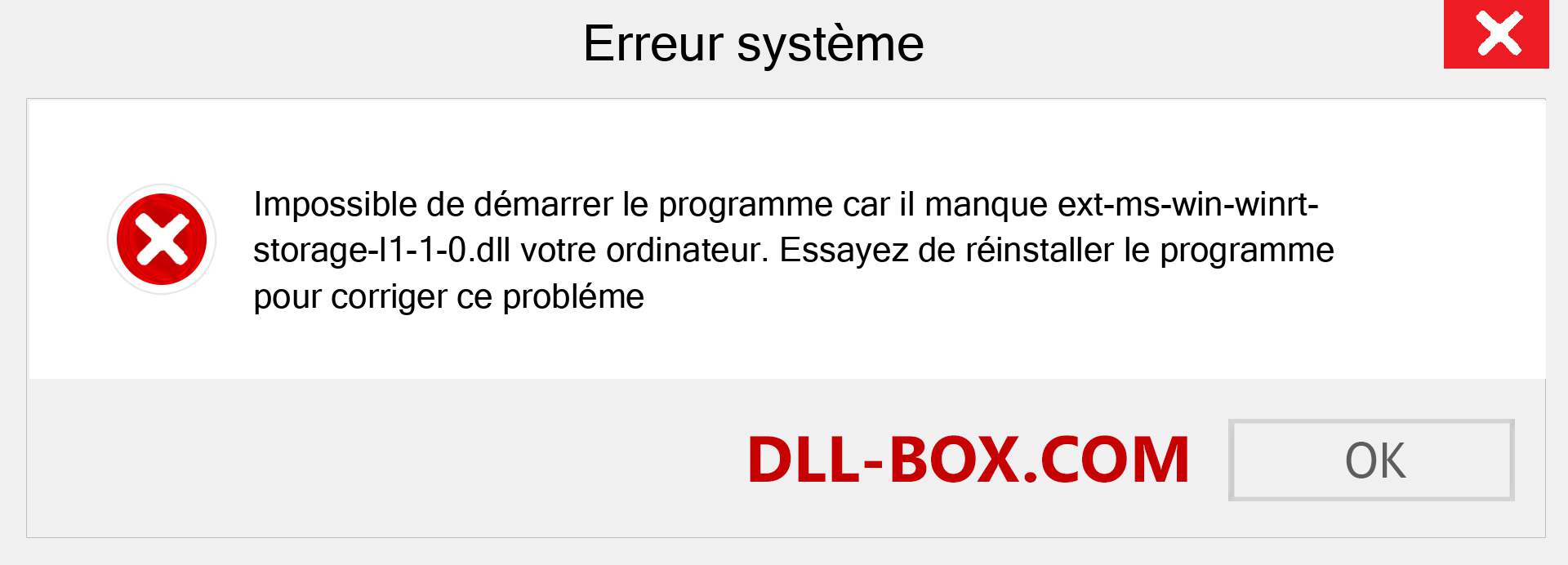 Le fichier ext-ms-win-winrt-storage-l1-1-0.dll est manquant ?. Télécharger pour Windows 7, 8, 10 - Correction de l'erreur manquante ext-ms-win-winrt-storage-l1-1-0 dll sur Windows, photos, images